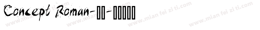 Concept Roman-常规字体转换